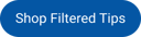 Shop Filtered Tips